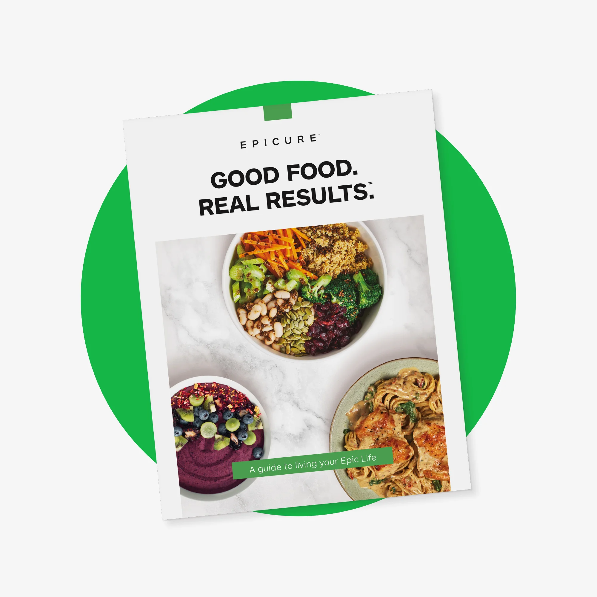 Good Food Real. Results. Printed Guide English